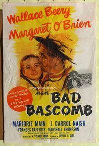 5p052 BAD BASCOMB 1sh '46 artwork of Wallace Beery kissing young Margaret O'Brien!