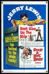 5p288 DON'T GIVE UP THE SHIP/ROCK-A-BYE BABY 1sh '63 Jerry Lewis double-bill, fab-u-Lewis fun!