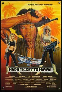 5p412 HARD TICKET TO HAWAII 1sh '87 directed by Andy Sidaris, Salk action art of sexy women w/guns!