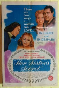 5p453 HER SISTER'S SECRET 1sh '46 Edgar Ulmer, sisters Nancy Coleman & Margaret Lindsay!