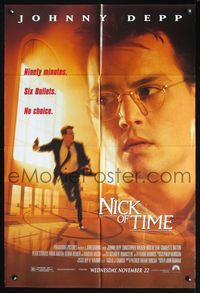 5p644 NICK OF TIME DS advance 1sh '95 Johnny Depp on the run, 90 minutes, 6 Bullets & no choice!