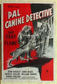 5p684 PAL CANINE DETECTIVE 1sh '50 Gary Gray, Flame, art of boy & dog on the case!