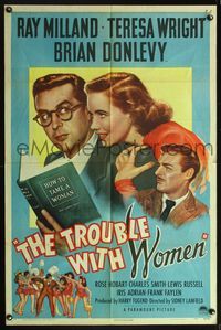 5p911 TROUBLE WITH WOMEN style A 1sh '46 artwork of Ray Milland, Teresa Wright, Brian Donlevy!