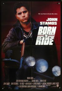 5q122 BORN TO RIDE int'l 1sh '91 John Stamos as military biker, he was born to break the rules!