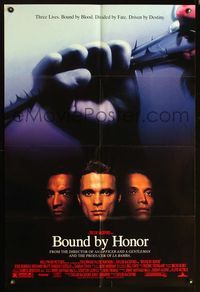 5q128 BOUND BY HONOR DS 1sh '93 Jesse Borrego, Benjamin Bratt, cool image of fist clenching thorns!