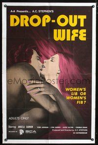 5q220 DROP-OUT WIFE 1sh '72 written by Ed Wood, women's lib or women's fib, sexy image!