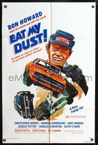 5q223 EAT MY DUST 1sh '76 Ron Howard pops the clutch and tells the world!