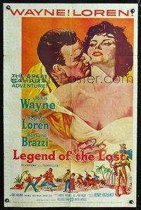 5q501 LEGEND OF THE LOST 1sh '57 romantic art of John Wayne tangling with sexiest Sophia Loren!