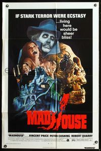 5q551 MADHOUSE 1sh '74 Price, Cushing, if terror was ecstasy, living here would be sheer bliss!