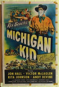 5q614 MICHIGAN KID 1sh '46 Rex Beach, Jon Hall, Rita Johnson, cool western artwork!