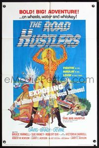 5q728 ROAD HUSTLERS 1sh '68 sexy art & dynamite action with illegal whiskey, women and thrills!