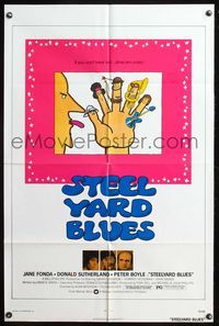 5q812 STEELYARD BLUES 1sh '72 great wacky art of bandits Jane Fonda, Donald Sutherland, Peter Boyle