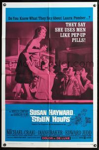 5q823 STOLEN HOURS 1sh '63 Susan Hayward, they say she uses men like pep-up pills!