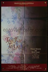 5q915 TOO FAR TO GO int'l 1sh '82 Francis Ford Coppola presents, Michael Moriarty, Blythe Danner!