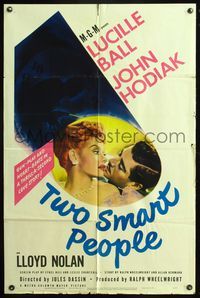 5q939 TWO SMART PEOPLE 1sh '46 Jules Dassin directed, Lucille Ball, John Hodiak, cool art!