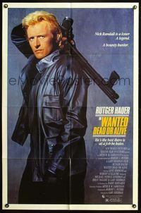 5q963 WANTED DEAD OR ALIVE 1sh '87 Rutger Hauer is the best there is at a job he hates!