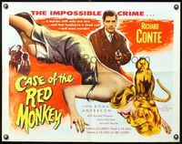 5s094 CASE OF THE RED MONKEY style B 1/2sh '55 different image of Richard Conte & Rona Anderson!