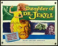5s131 DAUGHTER OF DR JEKYLL style A 1/2sh '57 a bestial fiend hidden in a woman's sensuous body!