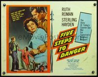 5s184 FIVE STEPS TO DANGER 1/2sh '57 great artwork of Sterling Hayden handcuffed to Ruth Roman!