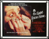 5s236 HE KNOWS YOU'RE ALONE 1/2sh '80 every girl is frightened the night before her wedding!