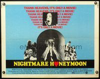 5s413 NIGHTMARE HONEYMOON 1/2sh '73 do not see it with someone you love, it's only a movie!