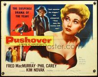5s464 PUSHOVER style B 1/2sh '54 Fred MacMurray can have sexiest Kim Novak if he pulls the trigger!