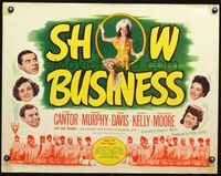 5s523 SHOW BUSINESS style A 1/2sh '44 Eddie Cantor, sexy Constance Moore, George Murphy, Joan Davis!