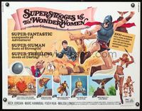 5s583 SUPERSTOOGES VS. THE WONDERWOMEN 1/2sh '74 super-fantastic conquests of adventure, wacky art!