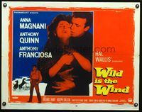 5s684 WILD IS THE WIND 1/2sh '58 Anna Magnani, Anthony Quinn, Tony Franciosa