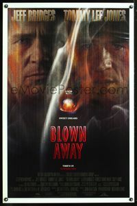 5x116 BLOWN AWAY DS Advance 1sh '94 close-ups of Jeff Bridges & Tommy Lee Jones!