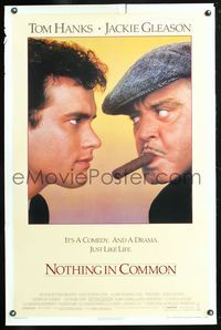 5x571 NOTHING IN COMMON style A 1sh '86 directed by Gary Marshall, Tom Hanks & Jackie Gleason!