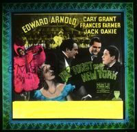 5y104 TOAST OF NEW YORK glass slide '37 Frances Farmer, Cary Grant, Edward Arnold, Jack Oakie