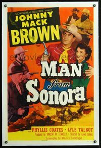 5z228 MAN FROM SONORA linen 1sh '51 great image of cowboy Johnny Mack Brown + pretty Phyllis Coates!