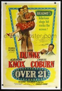 5z259 OVER 21 linen style B 1sh '45 Irene Dunne, Charles Coburn, Broadway's gay stage hit!