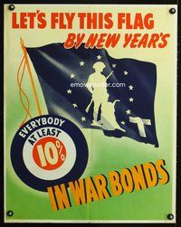 6a053 LET'S FLY THIS FLAG BY NEW YEAR'S war bonds poster '42 cool art of Concord Minute Man!
