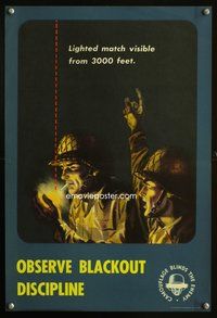 6a057 OBSERVE BLACKOUT DISCIPLINE war poster '43 great art of soldier foolishly lightning match!