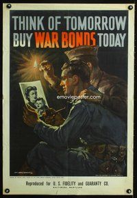 6a063 THINK OF TOMORROW war bonds poster '42 art of soldier with photo of his wife & kid by Hughes!