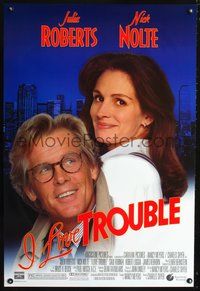 6b210 I LOVE TROUBLE DS 1sh '94 great image of Nick Nolte, pretty Julia Roberts!