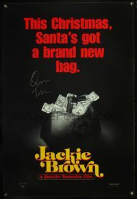 6b019 JACKIE BROWN money bag teaser 1sh '98 signed by Quentin Tarantino!