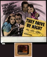 6e057 THEY DRIVE BY NIGHT glass slide '40 Humphrey Bogart, George Raft, Ann Sheridan, Ida Lupino
