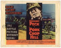 6f217 PORK CHOP HILL TC '59 Lewis Milestone directed, cool art of Korean War soldier Gregory Peck!