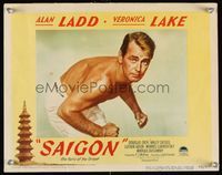 6f664 SAIGON LC #2 '48 super close up of barechested Alan Ladd with fists clenched!