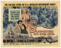 6f239 SLAUGHTER ON 10th AVE TC '57 Richard Egan, Jan Sterling, crime on New York City's waterfront!