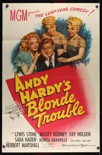 6j031 ANDY HARDY'S BLONDE TROUBLE 1sh '44 Mickey Rooney and three very sexy babes!