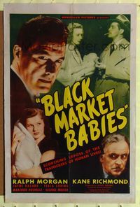 6j076 BLACK MARKET BABIES 1sh '46 directed by William Beaudine, Ralph Morgan, infants for cash!