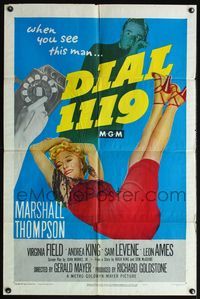 6j196 DIAL 1119 1sh '50 full-length sexy Virginia Field, Marshall Thompson, film noir!