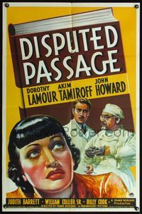 6j201 DISPUTED PASSAGE 1sh '39 Chinese Dorothy Lamour w/Akim Tamiroff & John Howard!