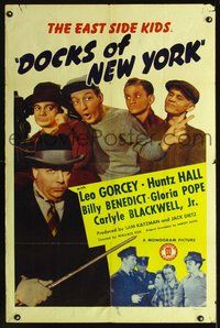 6j203 DOCKS OF NEW YORK 1sh '45 Wallace Fox directed, wacky East Side Kids!