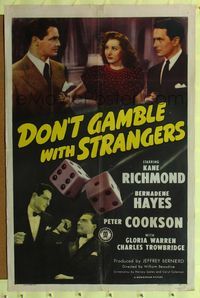 6j209 DON'T GAMBLE WITH STRANGERS 1sh '46 Kane Richmond & Bernadene Hayes, great rolling dice art!