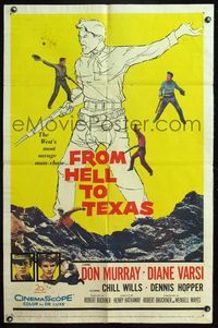 6j283 FROM HELL TO TEXAS 1sh '58 cool full-length art of Don Murray w/rifle, Diane Varsi, Man Hunt!